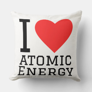 I love atomic energy  cushion