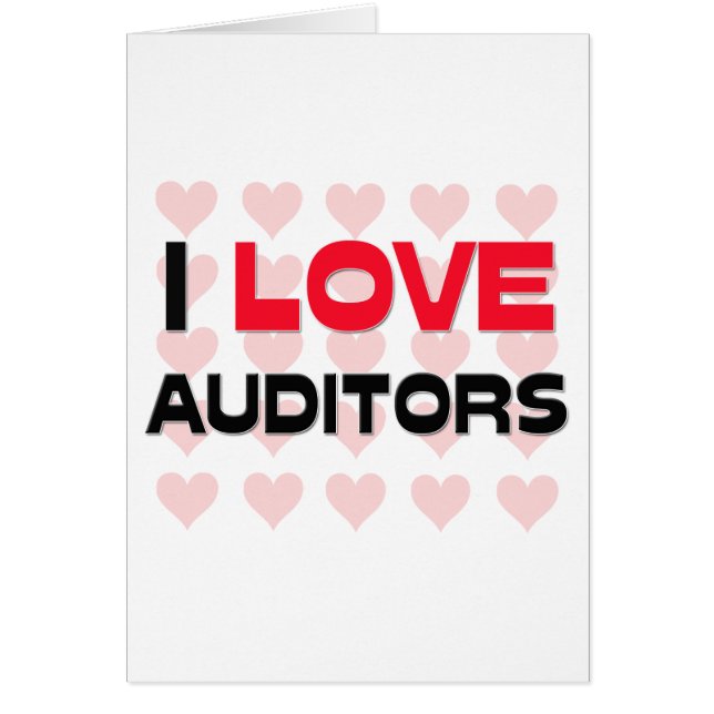 I LOVE AUDITORS (Front)