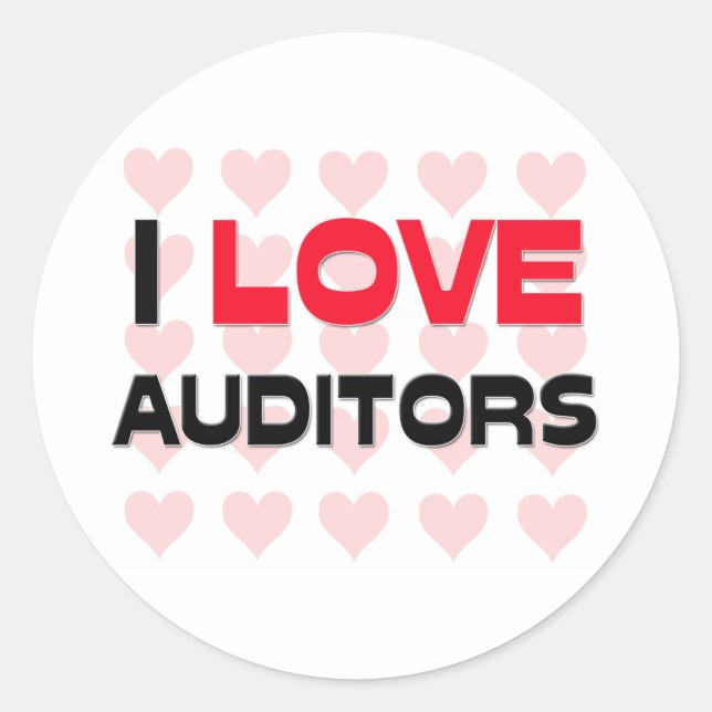 I LOVE AUDITORS CLASSIC ROUND STICKER (Front)