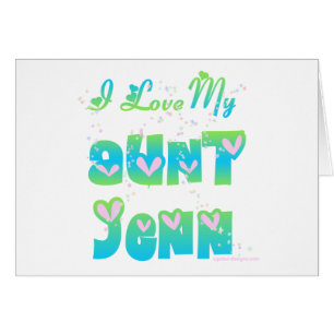 I Love Aunt Jenn