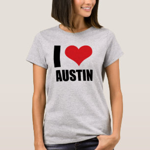 I love Austin T-Shirt