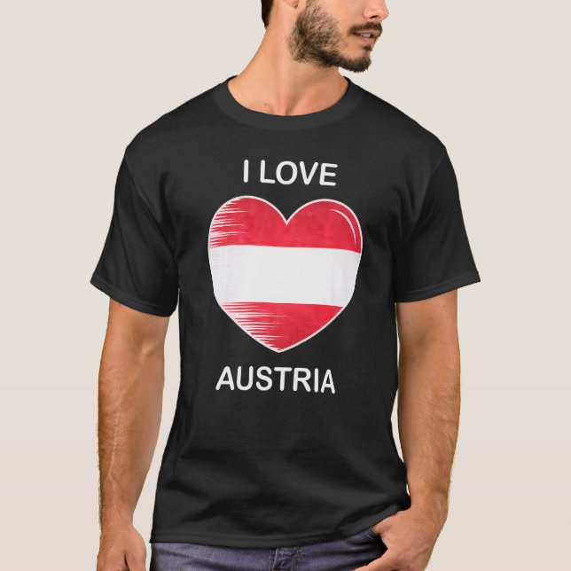 I Love Austria My Home My Country Heart Austria  3 T-Shirt (Front)