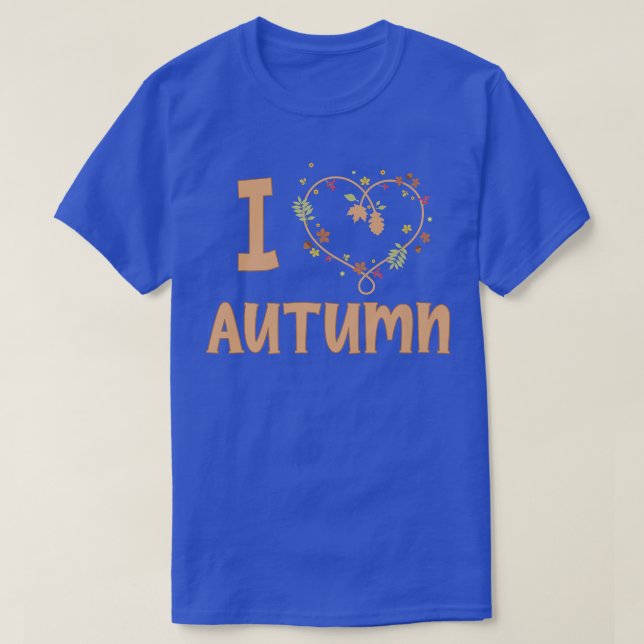 I Love Autumn or Fall Season Leaves and Flowers He T-Shirt (Design Front)