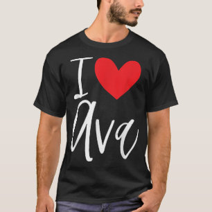 I Love Ava Name Personalised Girl Woman BFF Friend T-Shirt