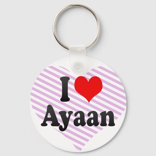 I love Ayaan Key Ring (Front)