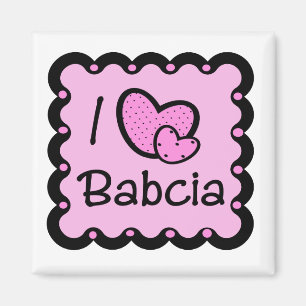 I Love Babcia Cute T-Shirt Magnet
