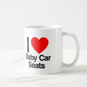 i love baby car seats coffee mug
