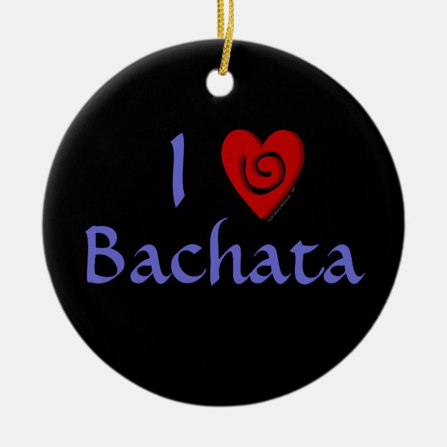 I Love Bachata Heart Latin Dancing Custom Ceramic Ornament (Front)