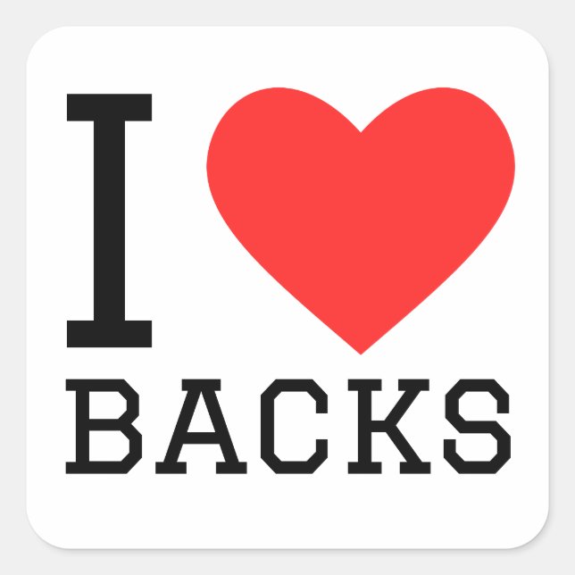 I love backs square sticker (Front)