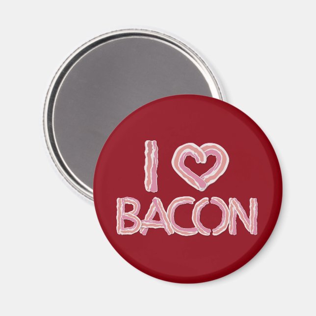 I Love Bacon Magnet (Front/Back)