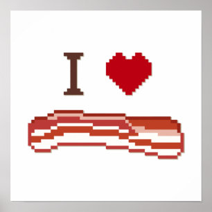 I Love Bacon Poster