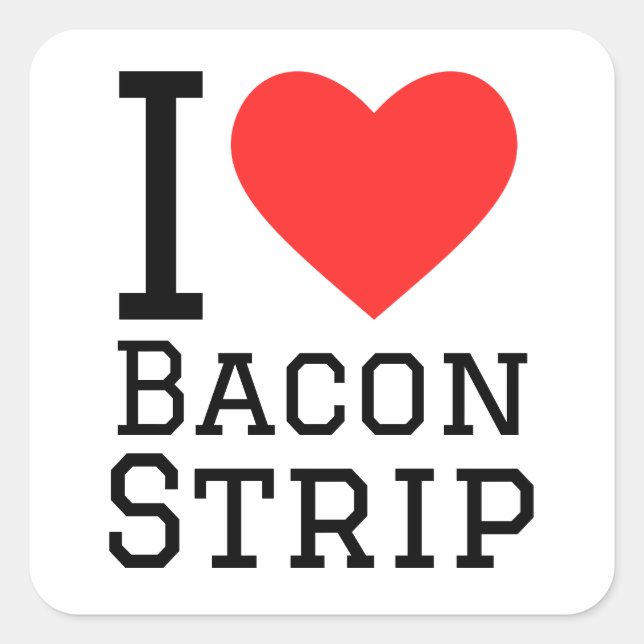 I love bacon strip  square sticker (Front)
