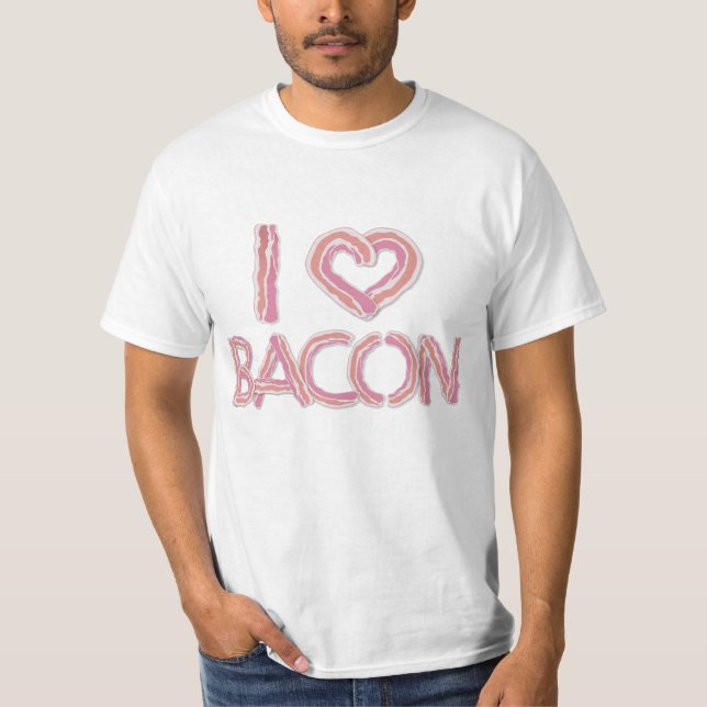 I Love Bacon T-Shirt (Front)