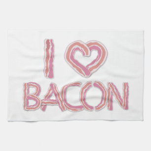 I Love Bacon Tea Towel