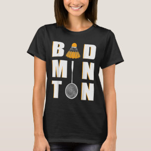 I Love Badminton - Badminton T-Shirt