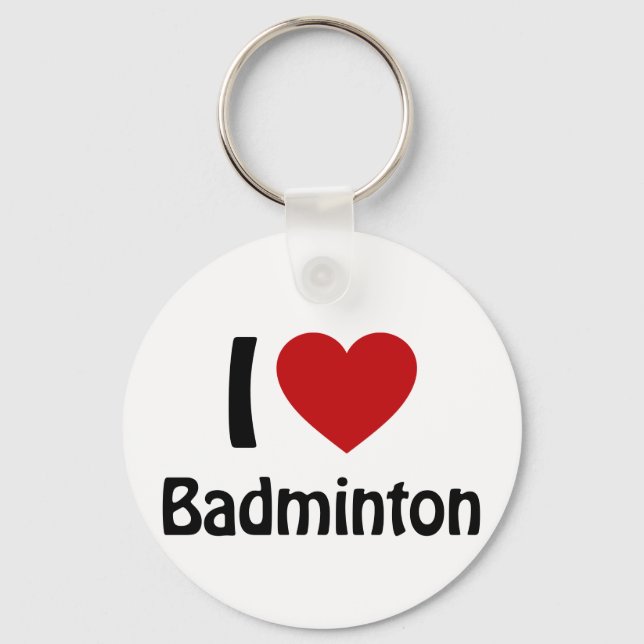 I love Badminton Key Ring (Front)