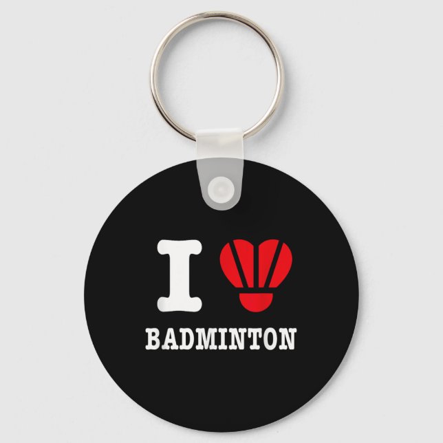 I Love Badminton Tee – Funny Shuttle Heart Parody  Key Ring (Front)