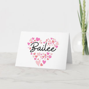 I love Bailee - hearts for Bailee Note Card