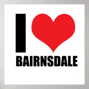 I love Bairnsdale Poster