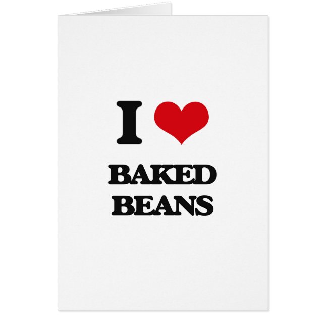 I Love Baked Beans (Front)