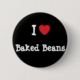 I love Baked Beans heart T-Shirt 6 Cm Round Badge