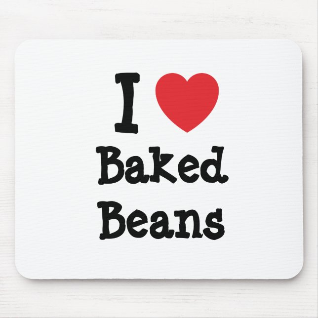 I love Baked Beans heart T-Shirt Mouse Pad (Front)