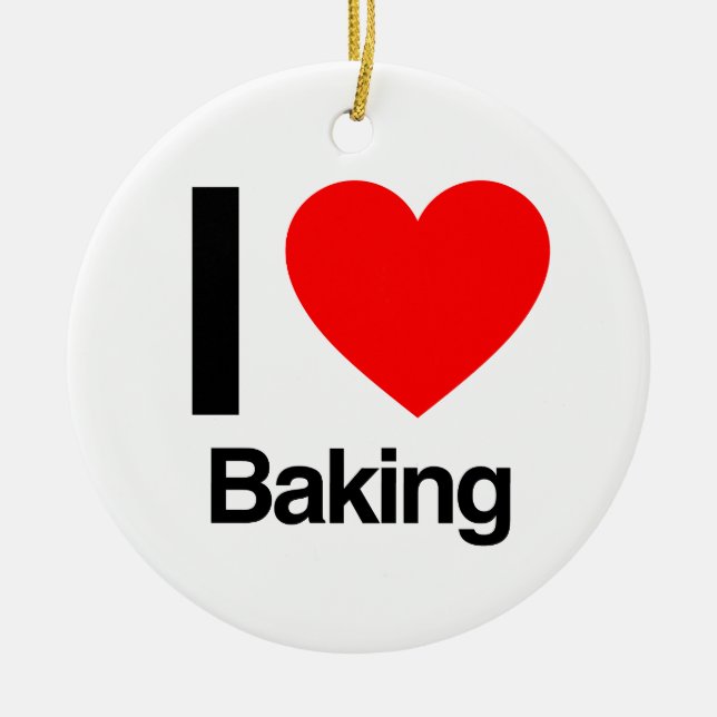 i love baking ceramic ornament (Front)