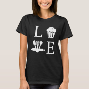 I Love Baking Cupcake Muffin Baker For Men Women T-Shirt