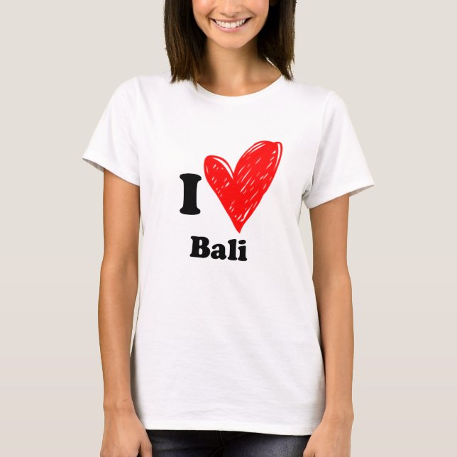 I love Bali T-Shirt (Front)