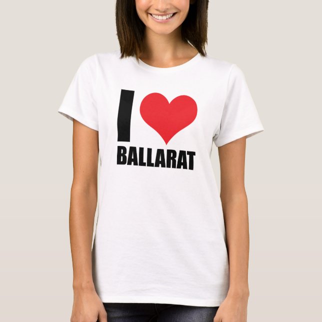 I love Ballarat T-Shirt (Front)