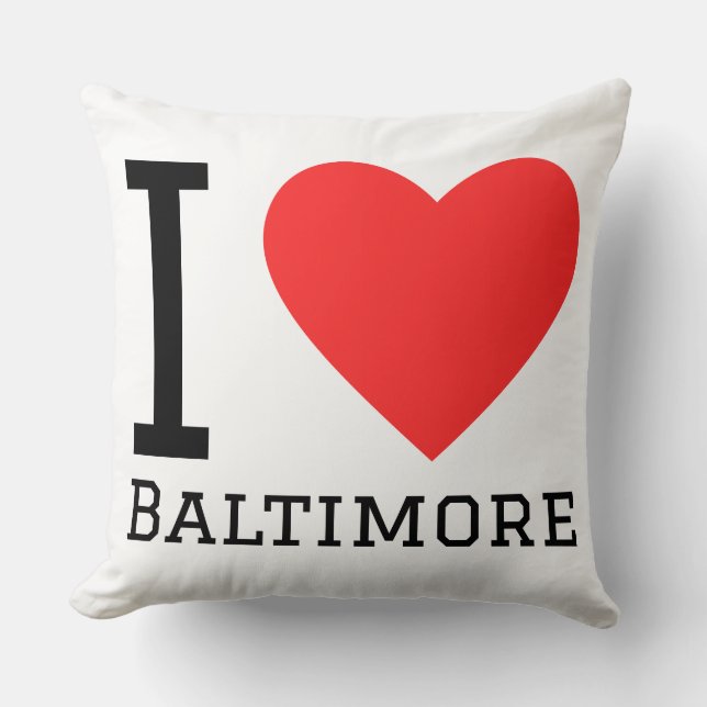 I love Baltimore  Cushion (Front)