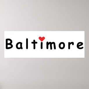 I love Baltimore Poster