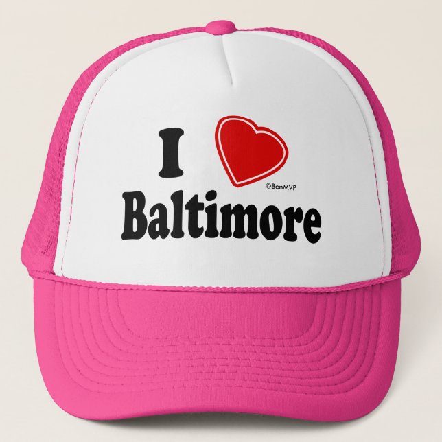 I Love Baltimore Trucker Hat (Front)
