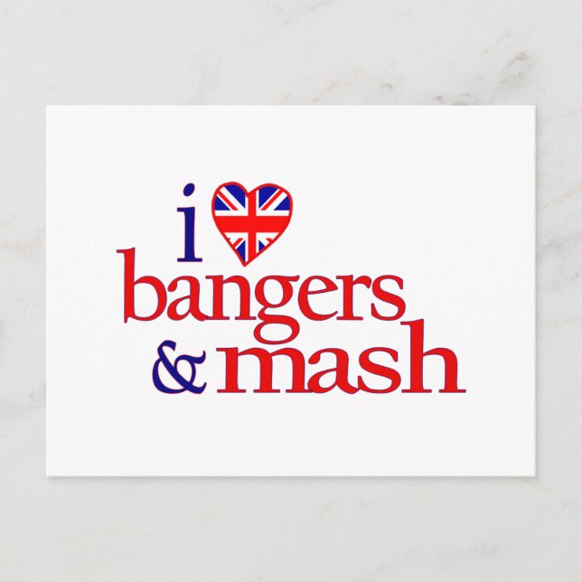 I Love Bangers And Mash Postcard (Front)