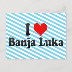 I Love Banja Luka, Bosnia and Herzegovina Postcard