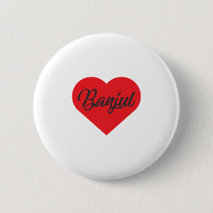 I Love Banjul - The Gambia 6 Cm Round Badge
