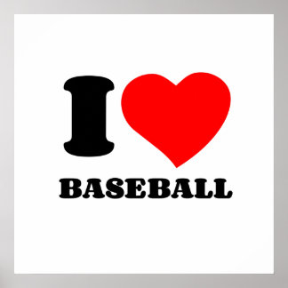 I LOVE BASEBALL POSTER