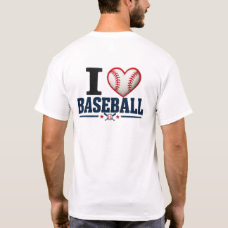 I Love Baseball T-Shirt | Baseball Fan Game Day Sh