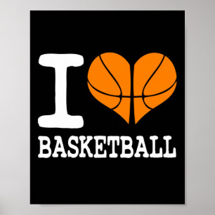 I Love Basketball Ball Sports Athletics Lover Gift Poster