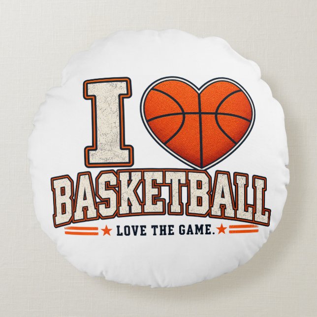 I Love Basketball Lover & Sports Decor Design Round Cushion (Front)
