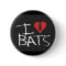 I  love bats black button