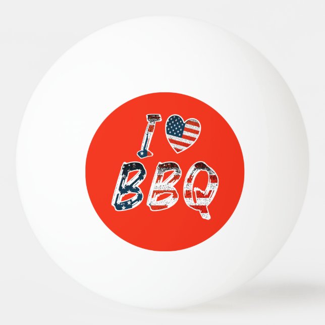 I Love BBQ, American Patriotic Ping Pong Ball (Front)