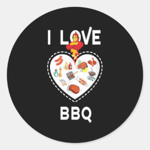 I Love Bbq Funny For Barbecue Lovers And Food Enth Classic Round Sticker