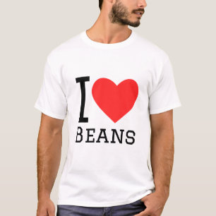 I love beans T-Shirt