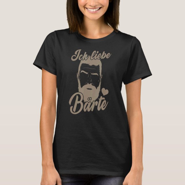 I Love Beards T-Shirt (Front)