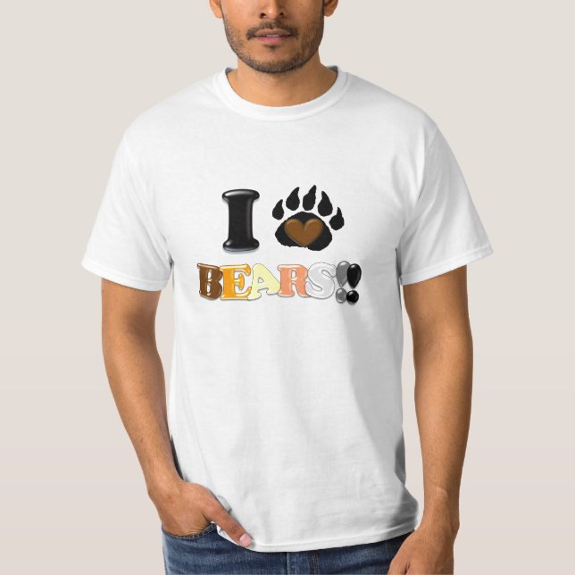 I Love Bears!! (Value Tee) T-Shirt (Front)