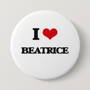 I Love Beatrice 7.5 Cm Round Badge