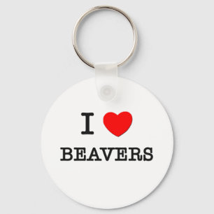 I Love BEAVERS Key Ring