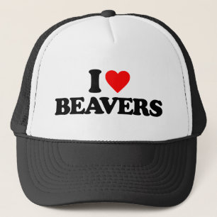 I LOVE BEAVERS TRUCKER HAT