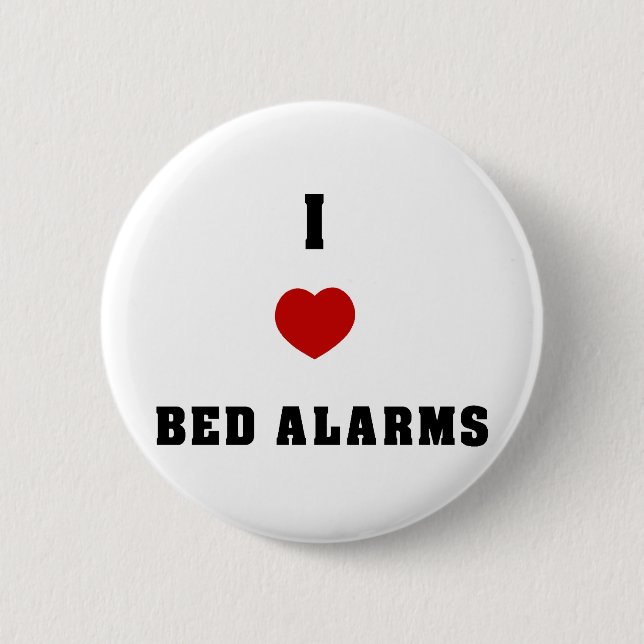 I Love Bed Alarms 6 Cm Round Badge (Front)